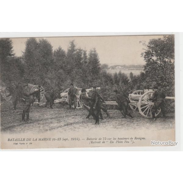 CPA BATAILLE DE LA MARNE 6-13 SEPT BATTERIE DE 75 SUR LES HAUTEURS DE REVIGNY