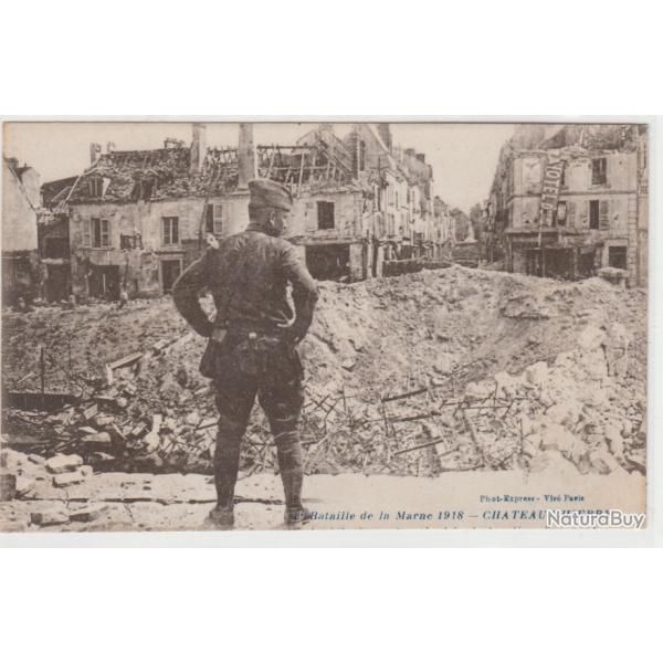 CPA- Bataille de la Marne 1918 - Chteau-thierry Amricain contemplant la destruction d'un pont