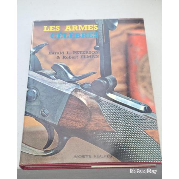 Livre Les armes clbres, Harold L. Peterson, Robert Elman, Hachette ralits 1975.