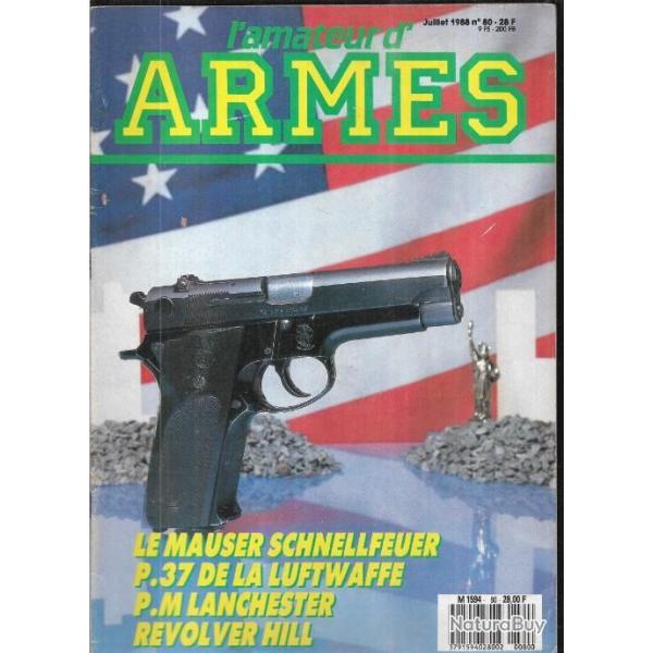 l'amateur d'armes 80 mauser schnellfeuer , p 37 de la luftwaffe, pm lanchester, tui m12 us army,