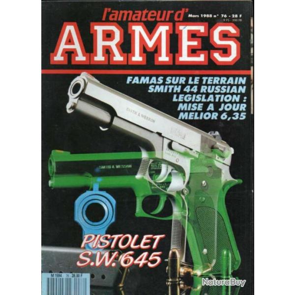 l'amateur d'armes 76 pistolet de marine 1870, pa s&w mod 645, mlior 6,35, rotovolver noel et gueury