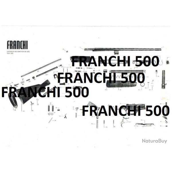 clat fusil FRANCHI 500 (envoi par mail) - VENDU PAR JEPERCUTE (m2211)