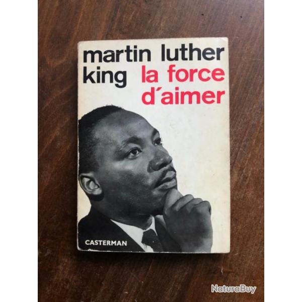 Martin Luther king, la force d'aimer  - Casterman 1969