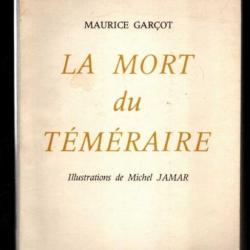 la mort du téméraire de maurice garçot illustrations de michel jamar numéroté