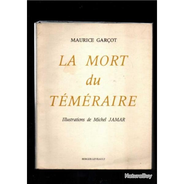 la mort du tmraire de maurice garot illustrations de michel jamar numrot