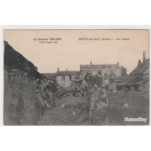 CPA-   Guerre 1914-1915 - BERRY-au-BAC - soldats au repos - crite en 1916