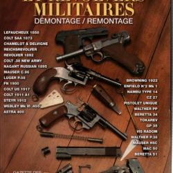 PISTOLETS REVOLVERS MILITAIRES DEMONTAGE REMONTAGE  GAZETTE DES ARMES HORS SERIE 25