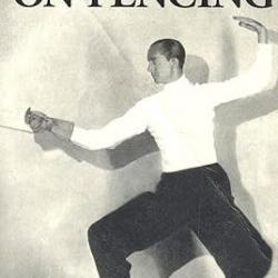 ON FENCING - par Aldo Nadi (Auteur), Paul Gallico (Préface), Lance Lobo (Préface) 1994