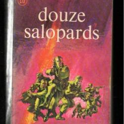 douze salopards d'e.m.nathanson j'ai lu 308