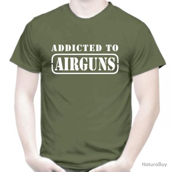 TEE SHIRT  ADDICTED TO AIRGUNS - Carabine plombs Pistolet air comprim Snowpeak Artemis Gamo Stoeger