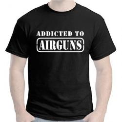 TEE SHIRT  ADDICTED TO AIRGUNS - Carabine plombs Pistolet air comprimé Snowpeak Gamo Weihrauch Diana