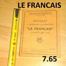 notice manuel 20 pages pistolet LE FRANCAIS 7.65 (envoi par mail PDF) - VENDU PAR JEPERCUTE (m2215)