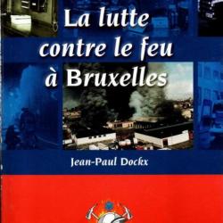 la lutte contre le feu à bruxelles de jean-paul dockx