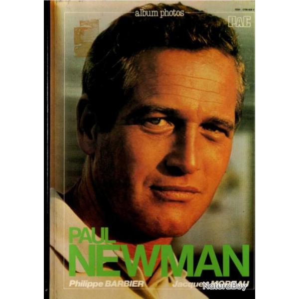 paul newman album photos philippe barbier , jacques moreau  cinma amricain