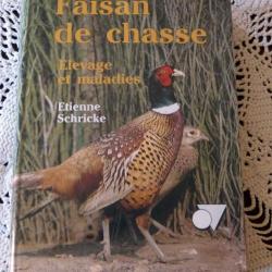 Livre : Faisan de chasse - elevage et maladies