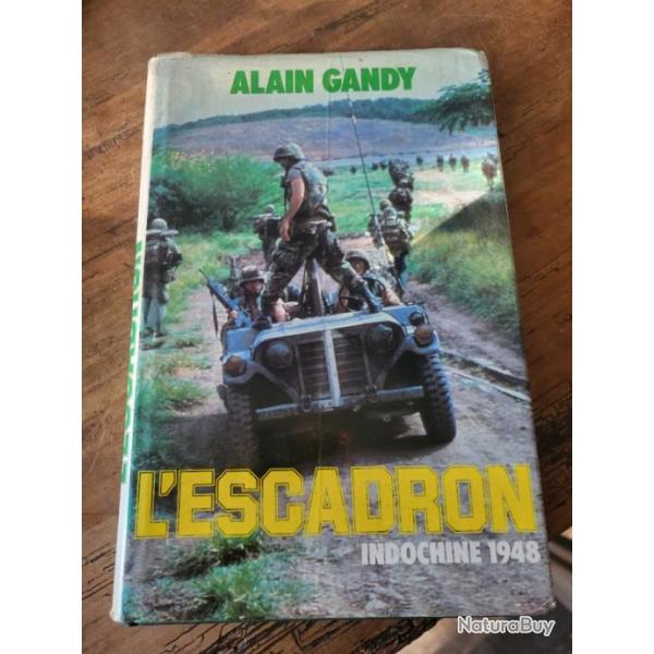 L'Escadron Indochine 1948 Alain Gandy 1984