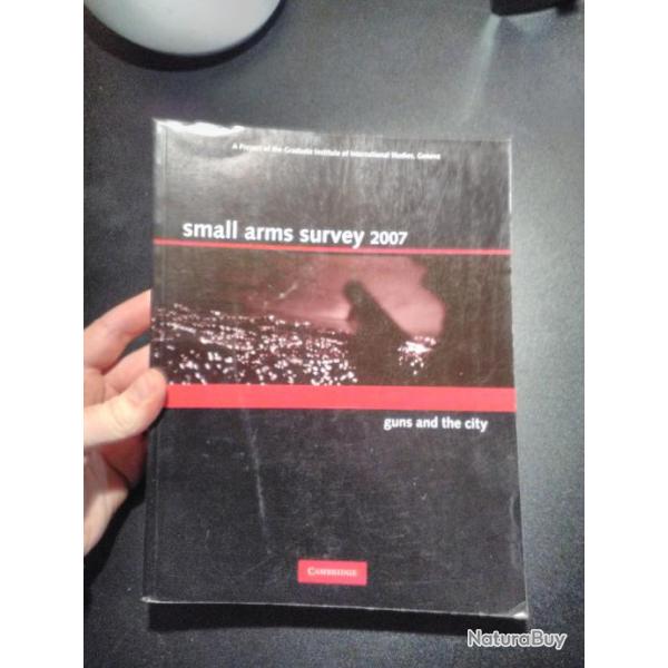 Small Arms Survey 2007: Guns and the City de Small Arms