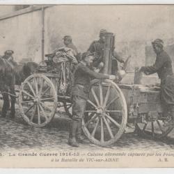 CPA- GUERRE 1914 - UNE CUISINE ALLEMANDE CAPTUREE PAR LES FRANCAIS