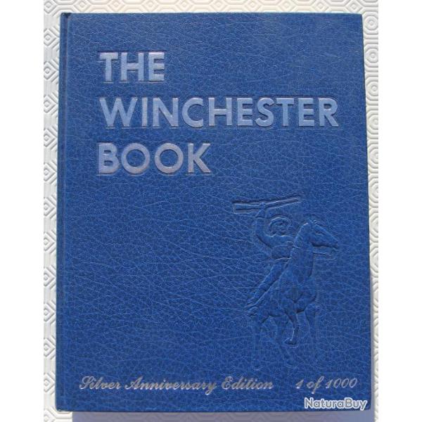 The Winchester Book, 1 of 1000, Silver anniversary edition, exemplaire sign