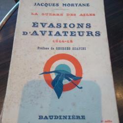 Livre aviation ww1, J Mortane "évasion d aviateurs 1914-18"