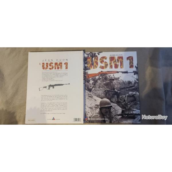 Livre sur la carabine U.S. "USM1" par Jean Huon dition 1992