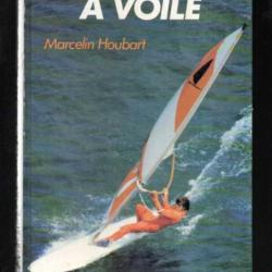 la planche à voile de marcelin houbart