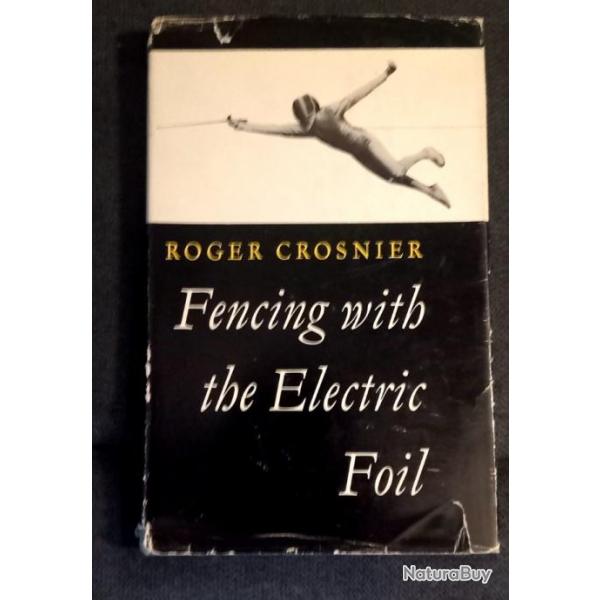 Roger Crosnier - Fencing with the electric foil - 1961