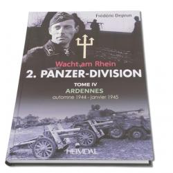 2.Panzer-Division Tome IV, Ardennes Automne 1944-janvier 1945