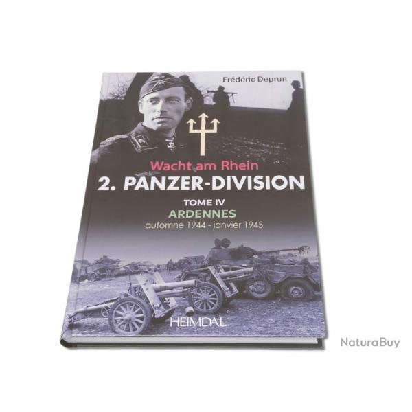 2.Panzer-Division Tome IV, Ardennes Automne 1944-janvier 1945