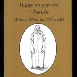 voyage au pays des chleuhs maroc début du XXIe de renaud de sinety