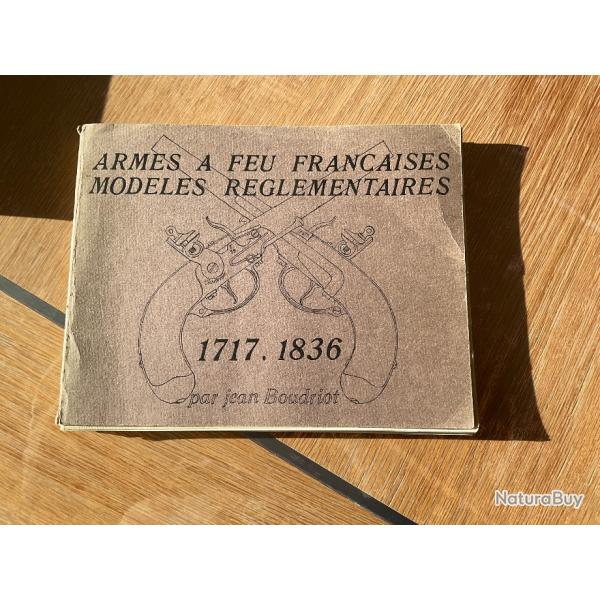 5 cahiers Armes  feu franaises modles rglementaires 1717-1836, premire srie