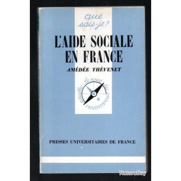 Que sais-je , l'aide sociale en france de amde thvenet