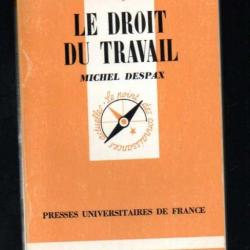 Que sais-je , le droit du travail de michel despax