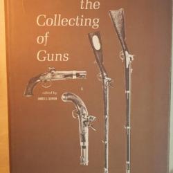 Livre The collecting of guns COL24GUN001  The Collecting of Guns by James E. Serven. 272 pages