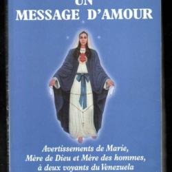 un message d'amour avertissement de marie, mère de dieu et mère des hommes à deux voyants du vénézue