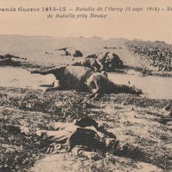 CPA-La Grande Guerre 1914-15-Bataille de lOureq 5sep.1914 sur le champ de Bataille pres Meaux