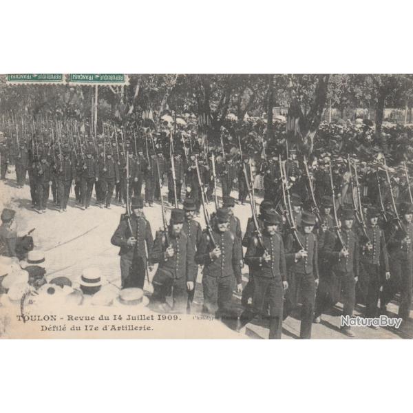 CPA -  TOULON -Revue du 14 J UILLET 1909 Defile du 17e dArtillerie