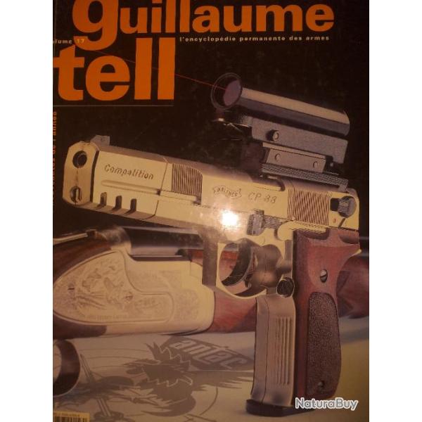 Livre Guillaume Tell volume 17  en bon etat ouvrage de reference