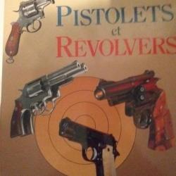 Livre de reference sur les REVOLVER ET LES PISTOLET DE DOMININIQUE VENNER