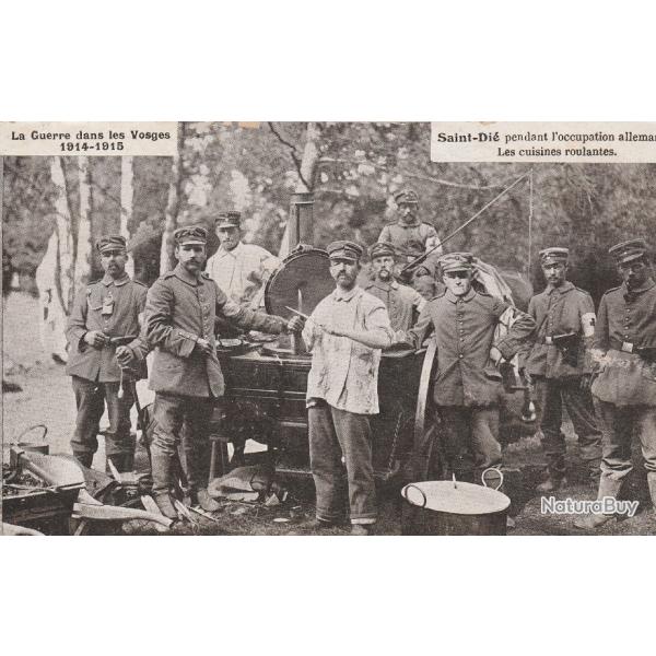 CPA -La Guerre dans les Vosges 1914-1915 - Saint -Die pendant l'occupation Allemande Les  Cuisine ro