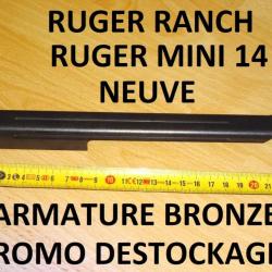 armature bronzée NEUVE carabine RUGER MINI 14 RANCH RUGER RANCH - VENDU PAR JEPERCUTE (YO51)