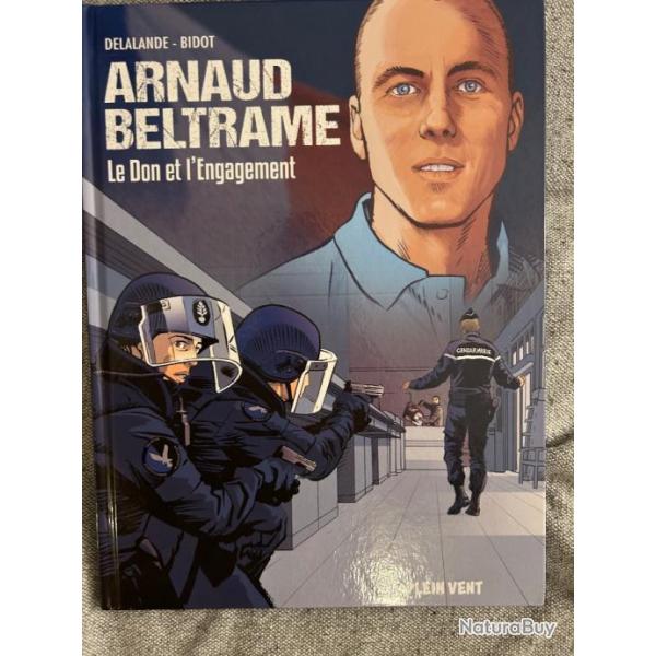 BD Arnaud Beltrame - le Don et l'Engagement