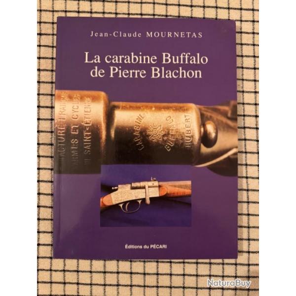 Livre "La carabine Buffalo de Pierre Blachon"