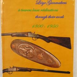 LES ARMURIERS LIEGEOIS A TRAVERS LEURS REALISATIONS 1800-1950 TOME 5 ALAIN DAUBRESSE DE LITTLEGUN.BE