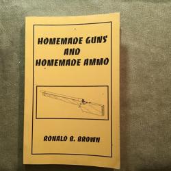 LIVRE   HOMEMADE GUNS AND AMMO