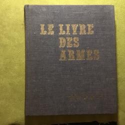 LIVRE  LE LIVRE DES ARMES DE III ÉME REICH (armes blanches)