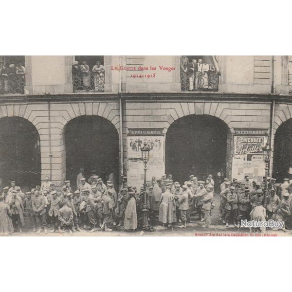 CPA -SAINT DIE / PRISONNIERS ALLEMANDS DEVANT L'HOTEL DE VILLE 1914  N712