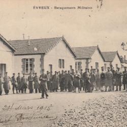 CPA - ÉVREUX - Baraquements Militaires N°736