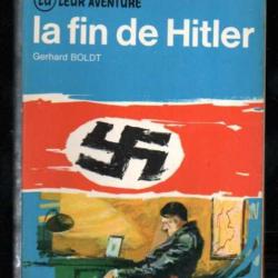 La fin de Hitler j'ai lu bleu a 26. gerhard boldt , IIIe reich