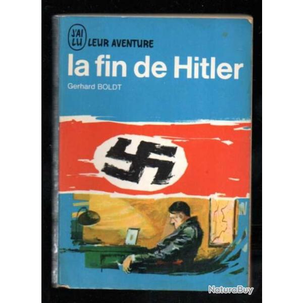 La fin de Hitler j'ai lu bleu a 26. gerhard boldt , IIIe reich